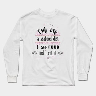 Seafood diet black Long Sleeve T-Shirt